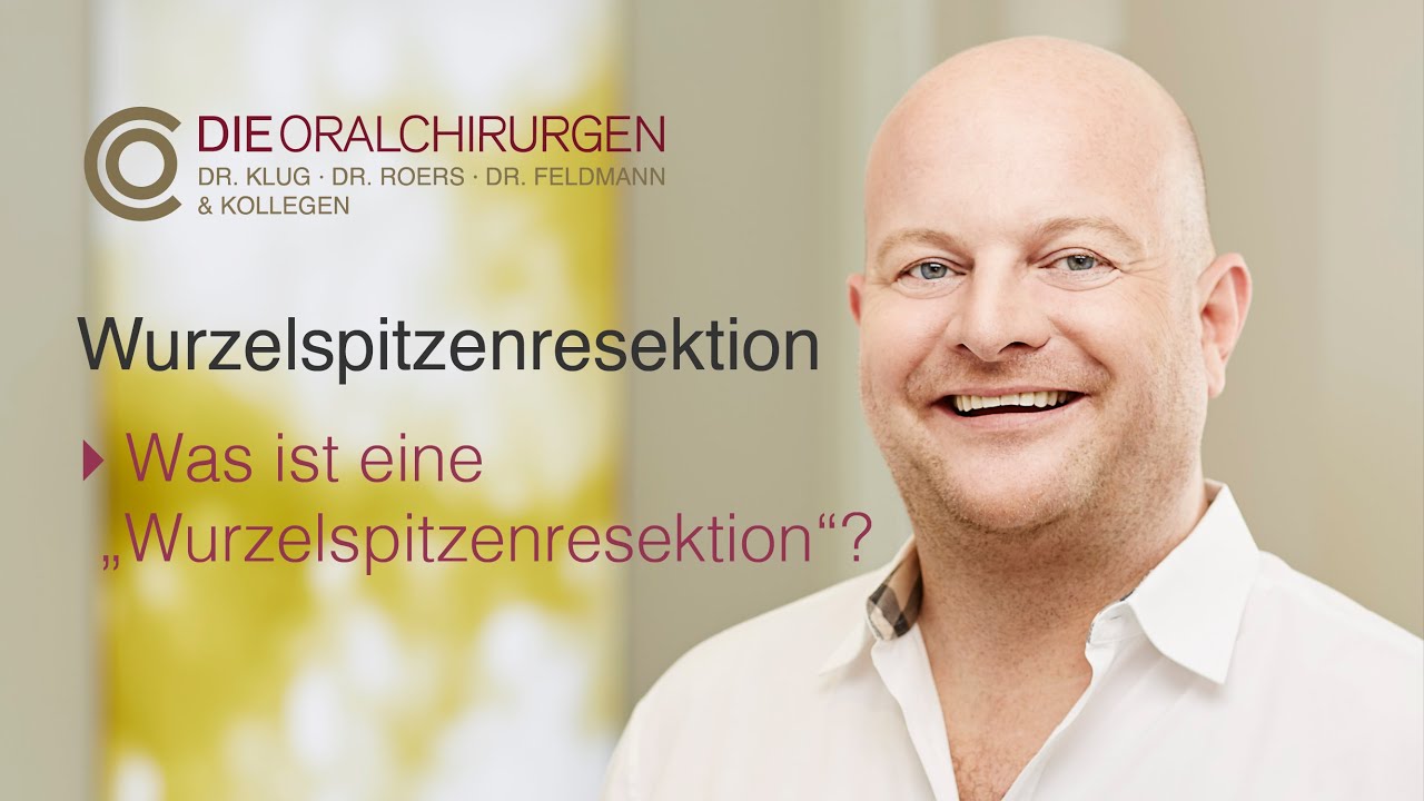 Wurzelspitzenresektion - Was ist eine 