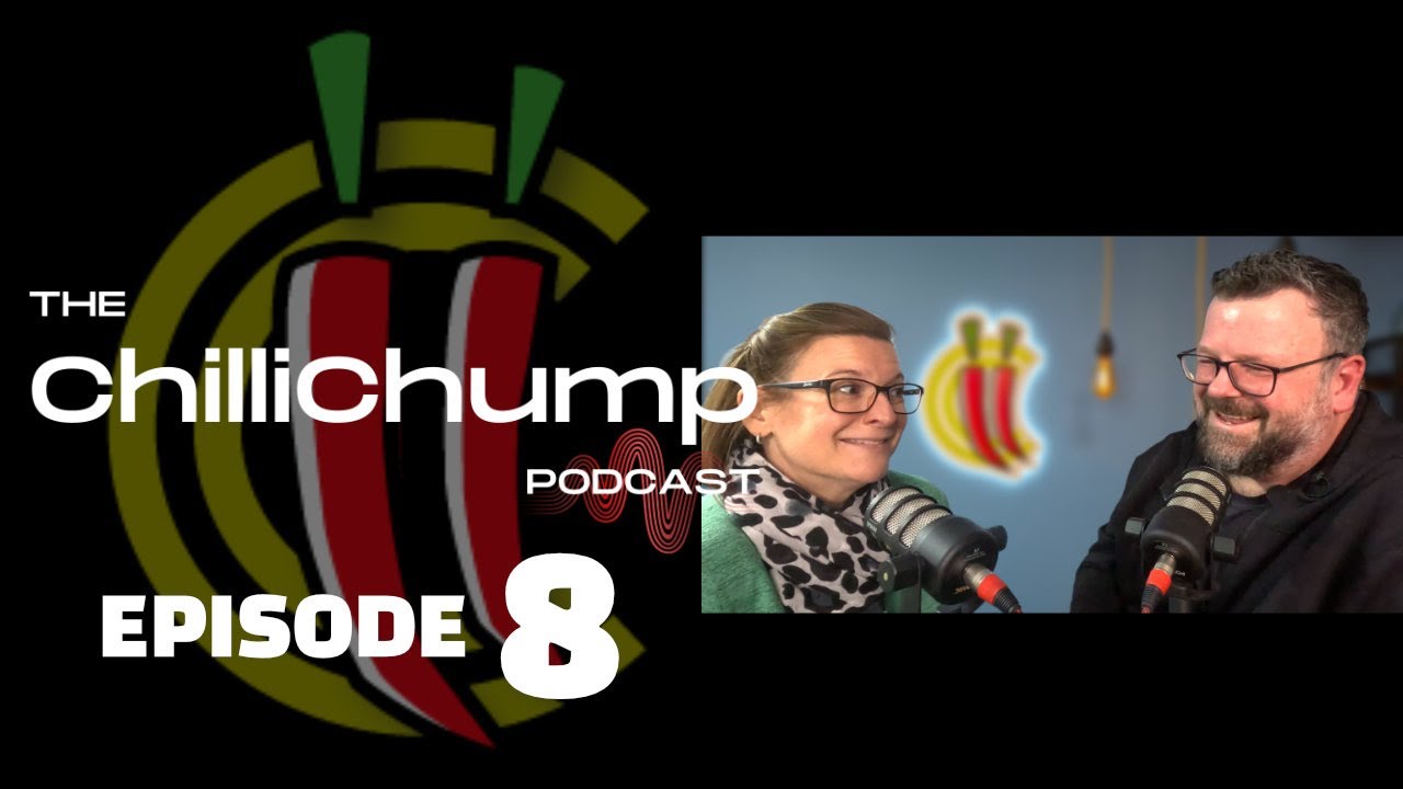 Chilli Growing Deep Dive with Mrs ChilliChump (CC Podcast Ep. 8)