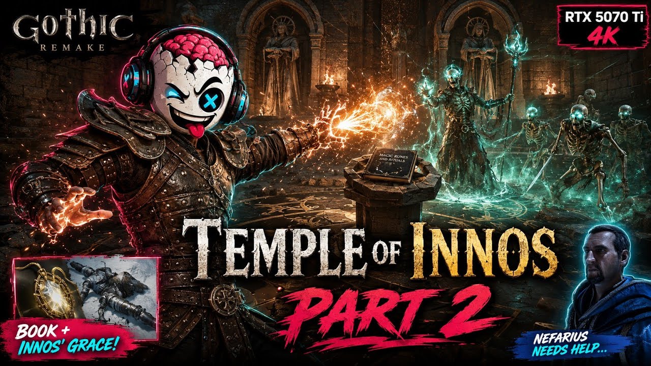 Gothic 1 Remake: Temple of Innos Part 2 Guide | Innos&rsquo; Grace, Rain of Fire & Secret Loot