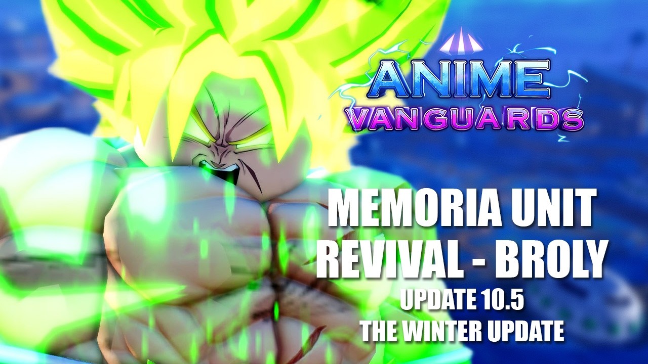 Broly Didn't Need a Revival, He instead ASCENDED to GODHOOD. Memoria Unit Revival in AV UPDATE 10.5