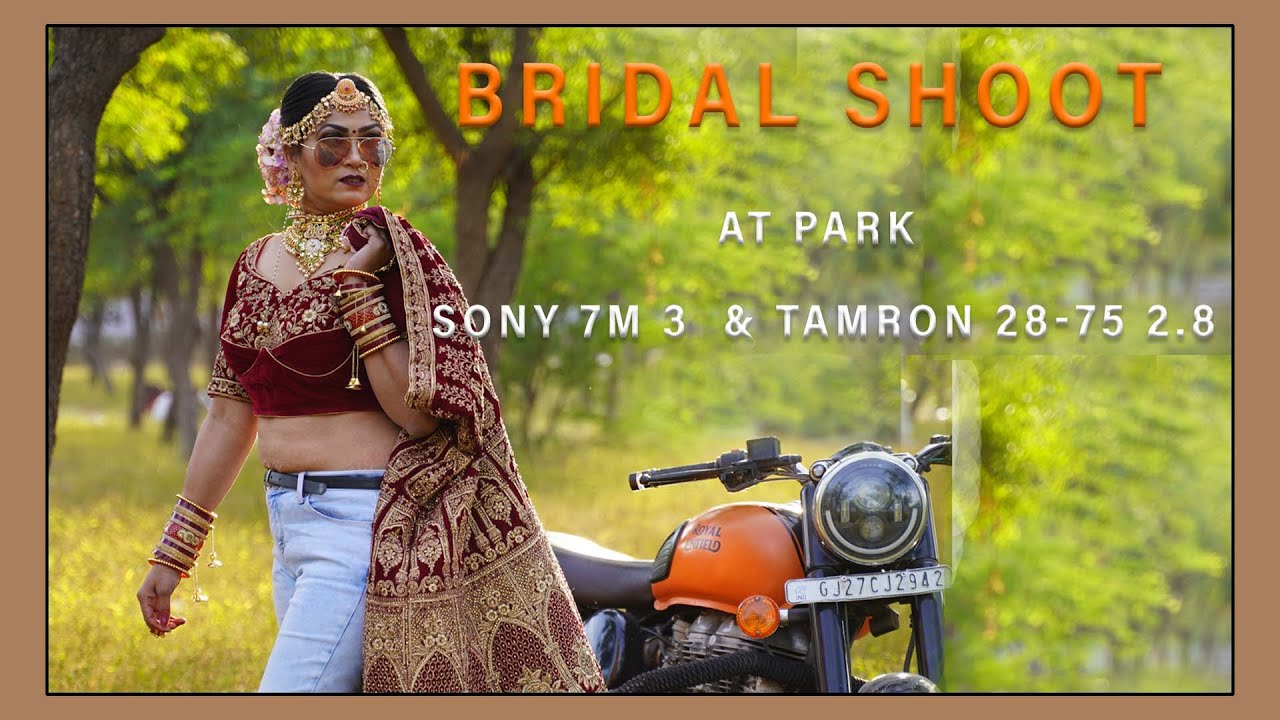 Фотосессия индийской невесты в парке с использованием камеры Sony 7M 3 и объектива Tamron 28 75 2.8.