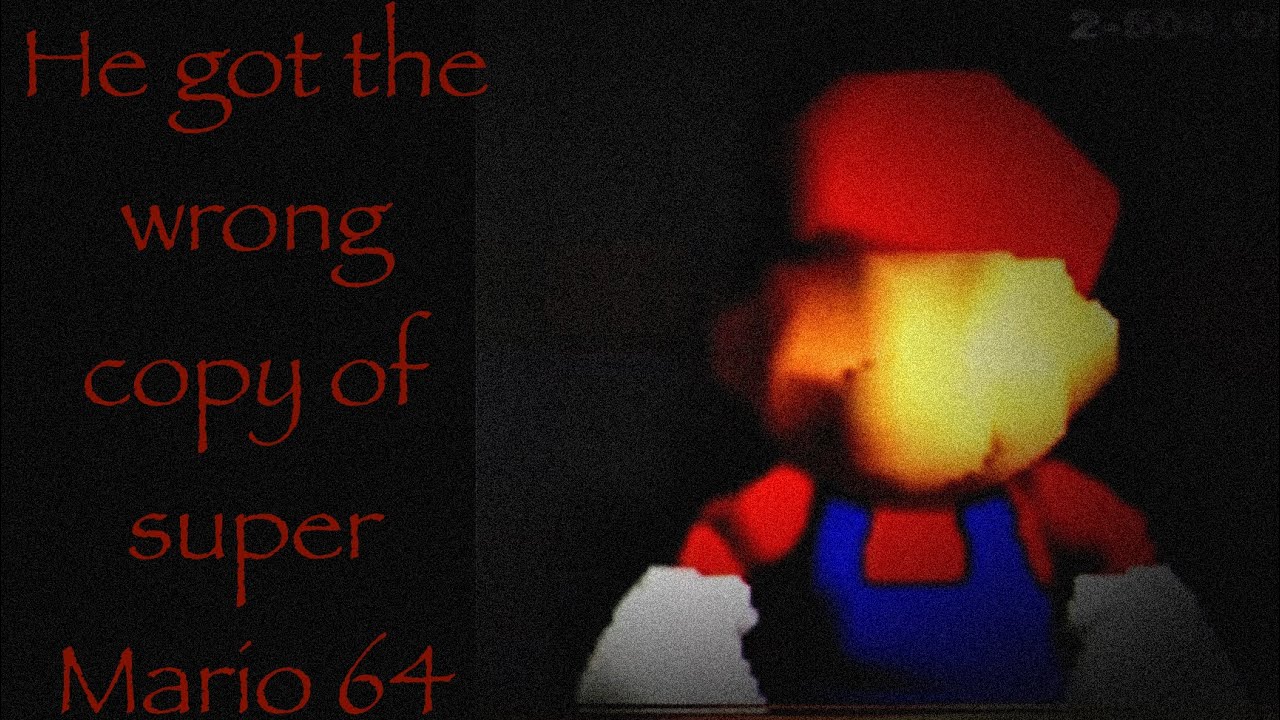 Don’t buy this copy of super Mario 64...