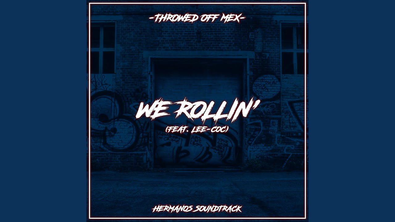 We Rollin' (feat. Lee-Coc)