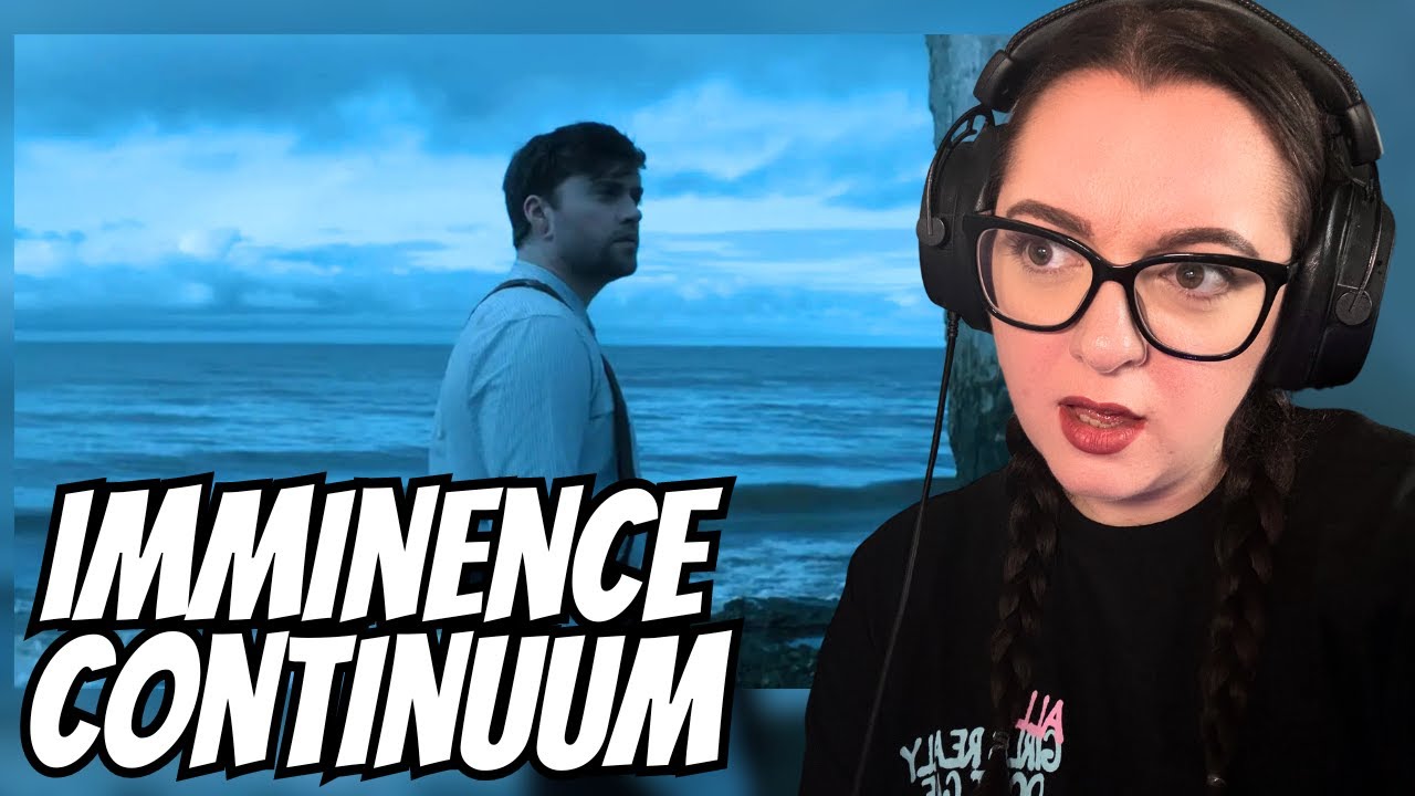 Imminence - Continuum | FIRST Time Listener Reaction Video