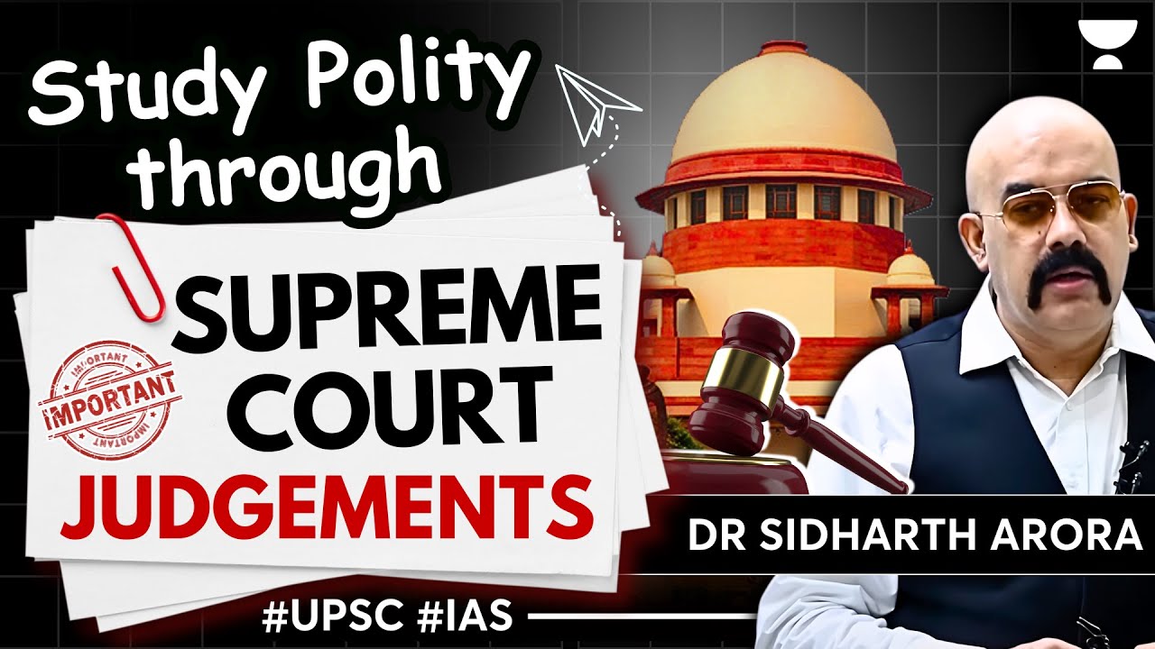 📚[Polity] All Important SC Judgements | UPSC IAS 2025 | Dr Sidharth Arora #supremecourt