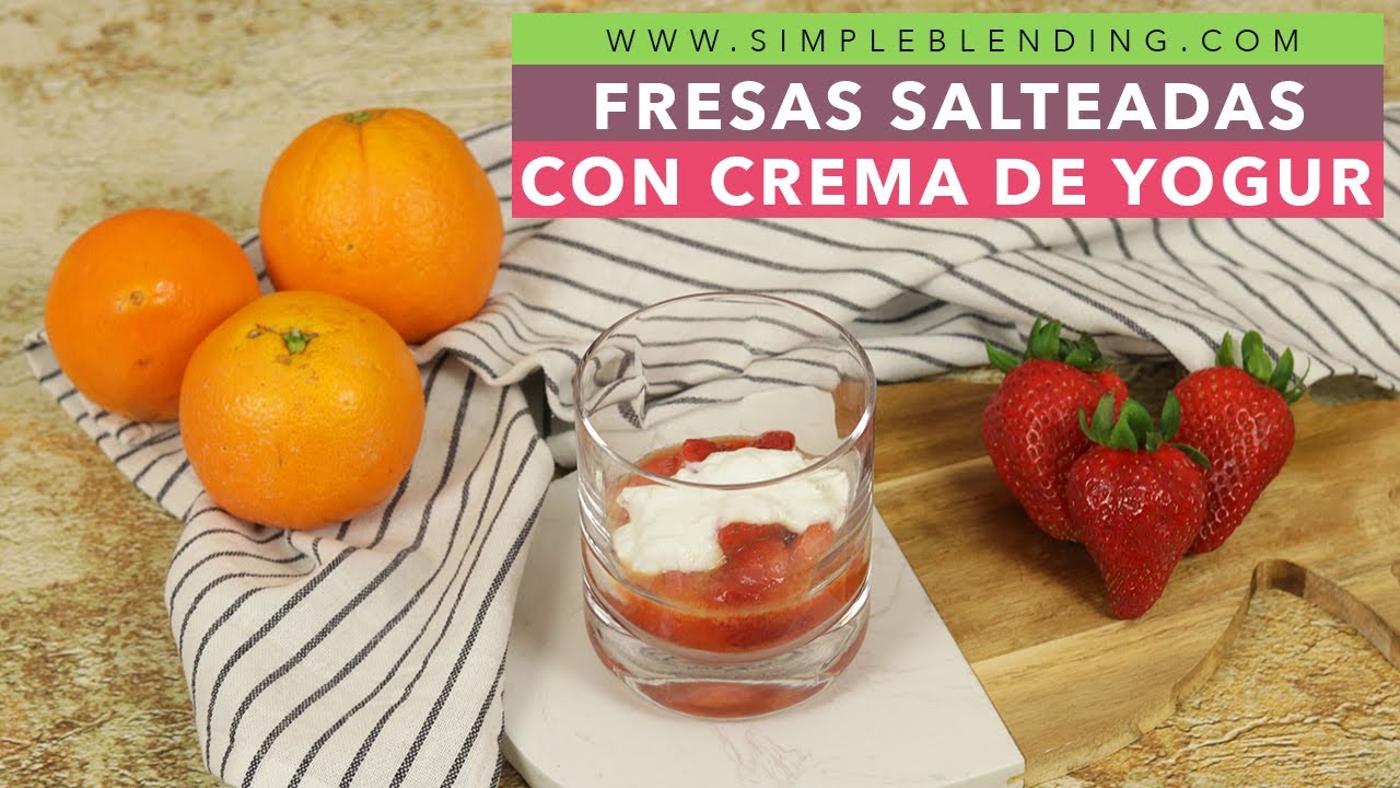 FRESAS SALTEADAS CON CREMA DE YOGUR | Postre de fresas con yogur | Postre con fresas saludable