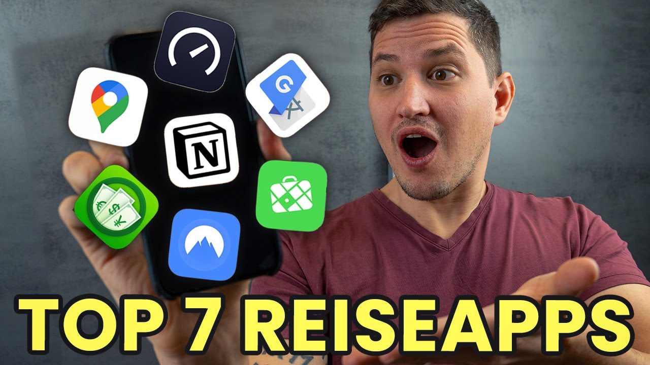 TOP 7 REISEAPPS, die du wirklich brauchst | Reise- und Urlaubsplanung