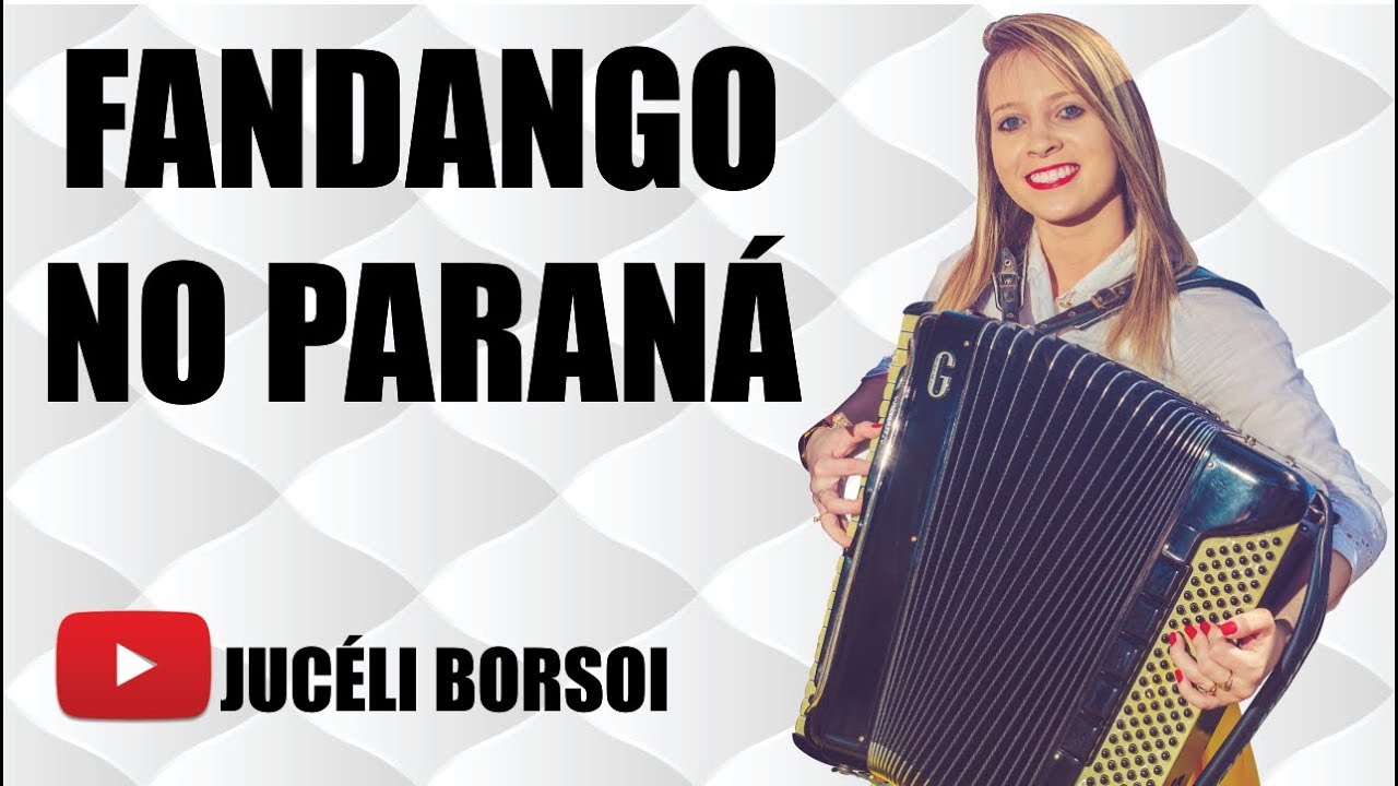 FANDANGO NO PARANÁ | JUCÉLI BORSOI