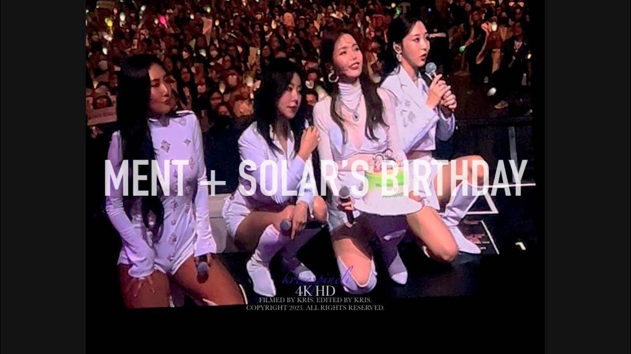 230212 MAMAMOO - MENT & Solar’s Birthday (MyCon in Manila) [EN/KR]