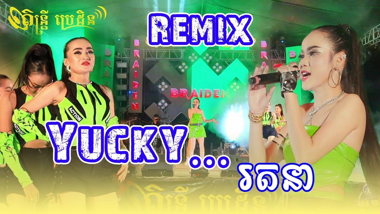 Yucky Remix Cover by Rotana (Pich Mony Selina) - តន្ដ្រីប្រេដិន - Live Band