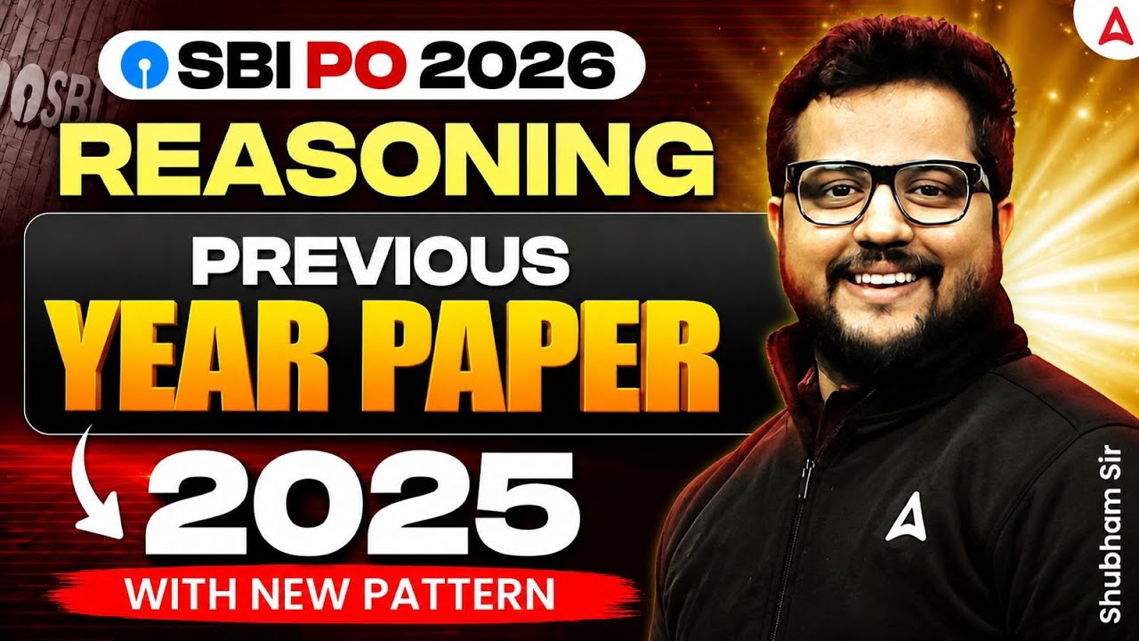 SBI PO 2026 Reasoning | Reasoning Previous Year Paper 2025 With New Pattern | By Shubham Sir