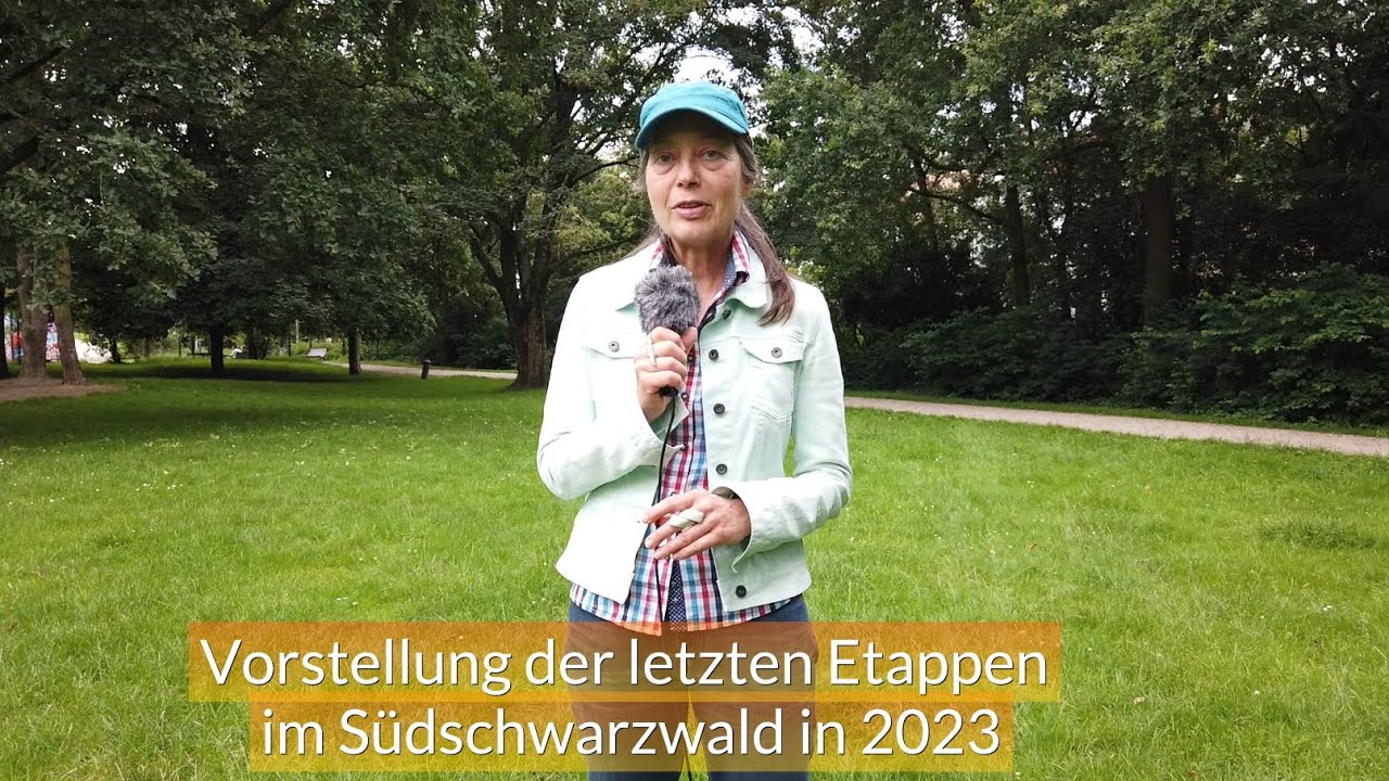 13|00 Vorstellung der letzten Etappen im Südschwarzwald in 2023