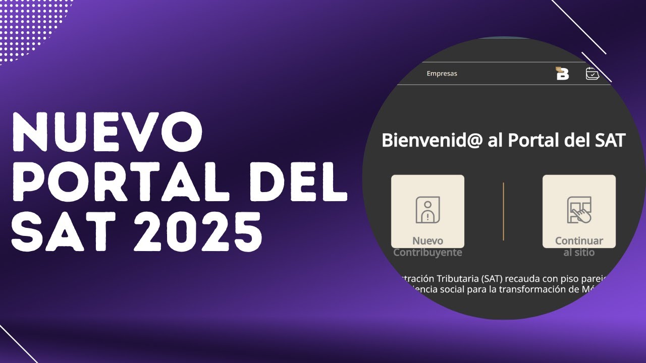 🖥️🚀 Nuevo Portal del SAT 2025: ¿Dónde están las declaraciones y trámites? 🔎