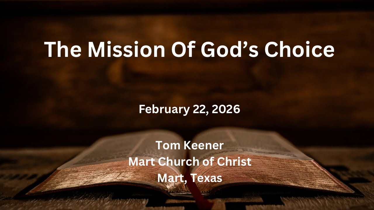The Mission Of God’s Choice 
