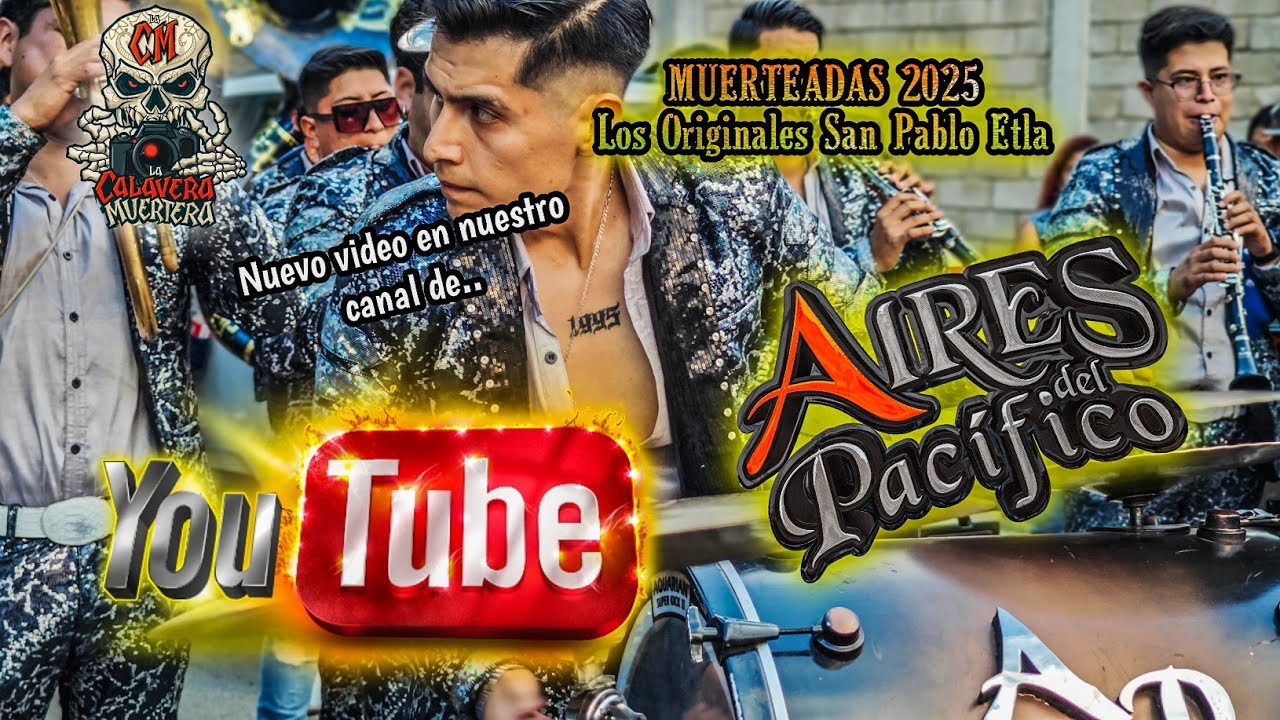 Banda Aires del pacífico en la Muerteada los Originales San Pablo Etla 2025