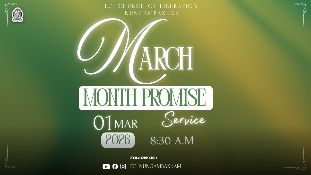 🔴LIVE | MARCH MONTH PROMISE SERVICE | 01-MAR-2026 | 8:30 A.M | ECI CHURCH OF LIBERATION NUNGAMBAKKAM