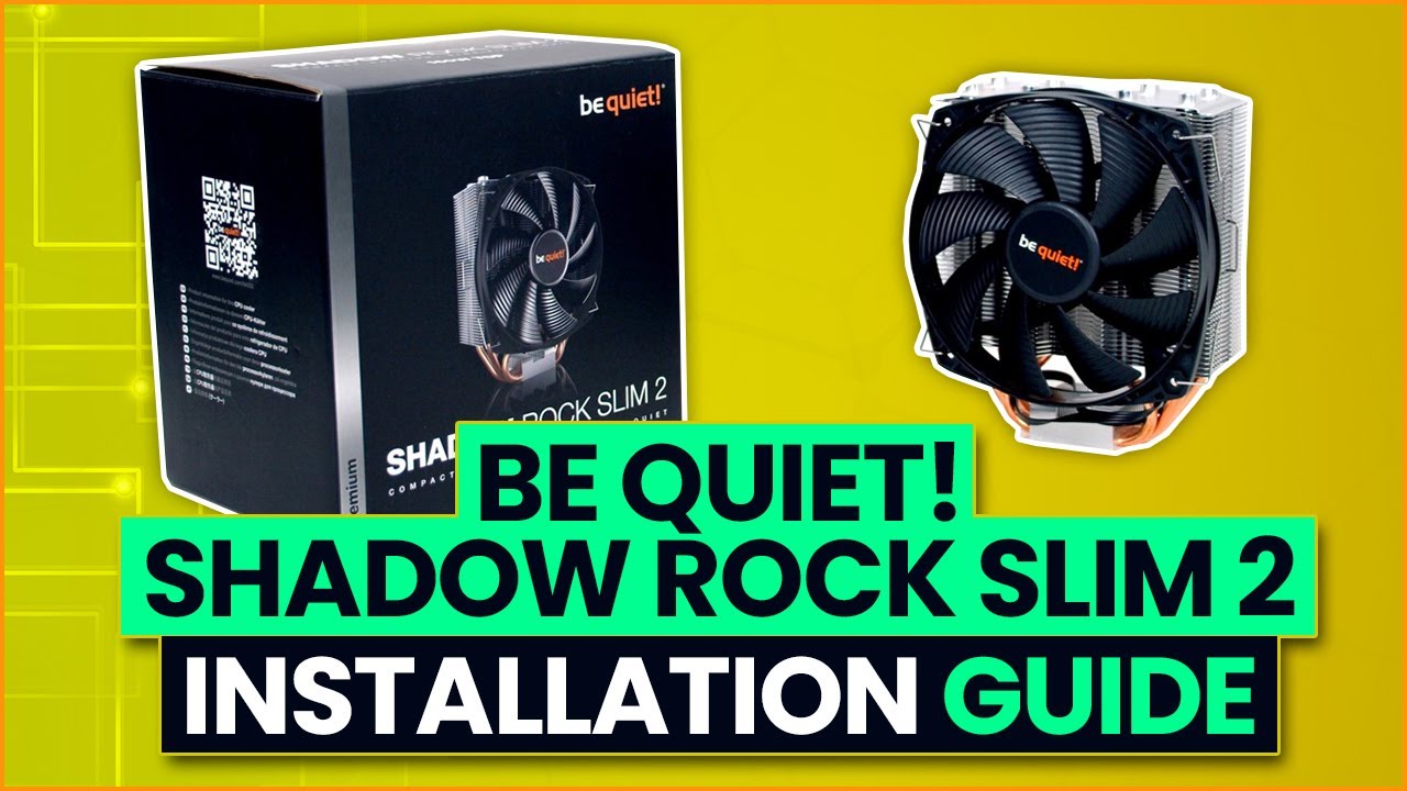 be quiet! Shadow Rock Slim 2 - Overview & Installation Guide