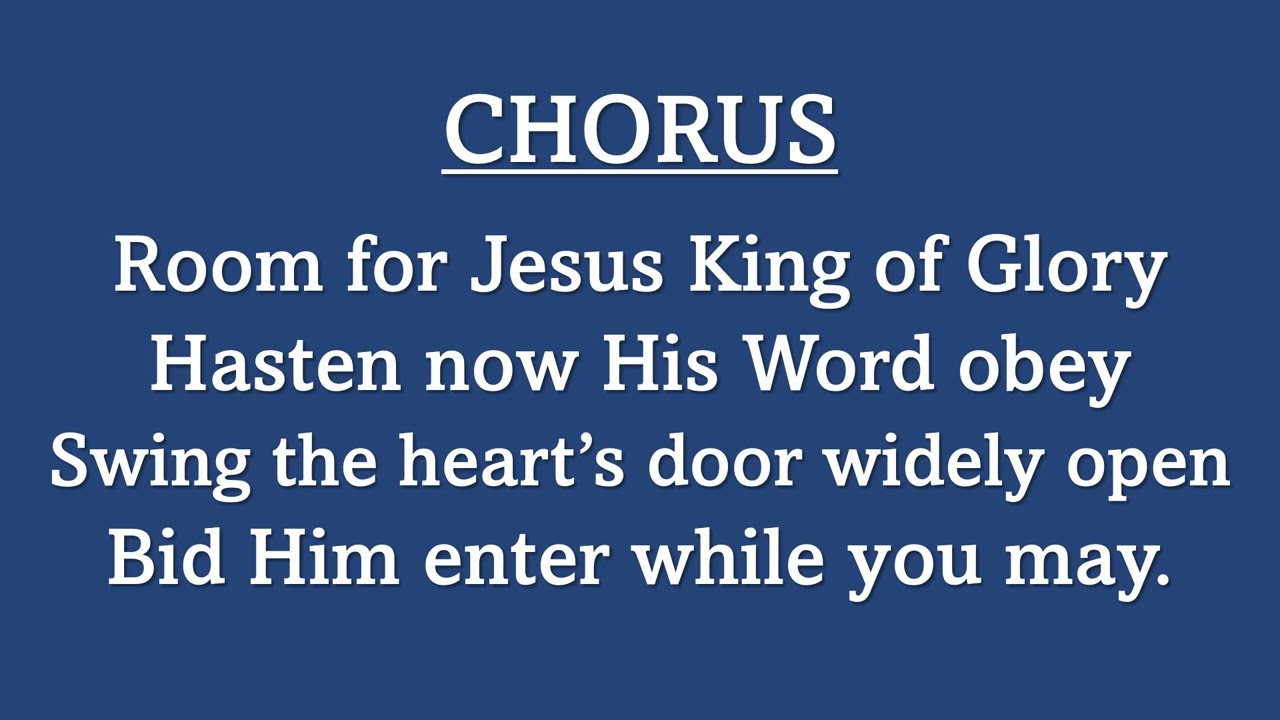 HAVE YOU ANY ROOM FOR JESUS? (Accompaniment with lyrics)