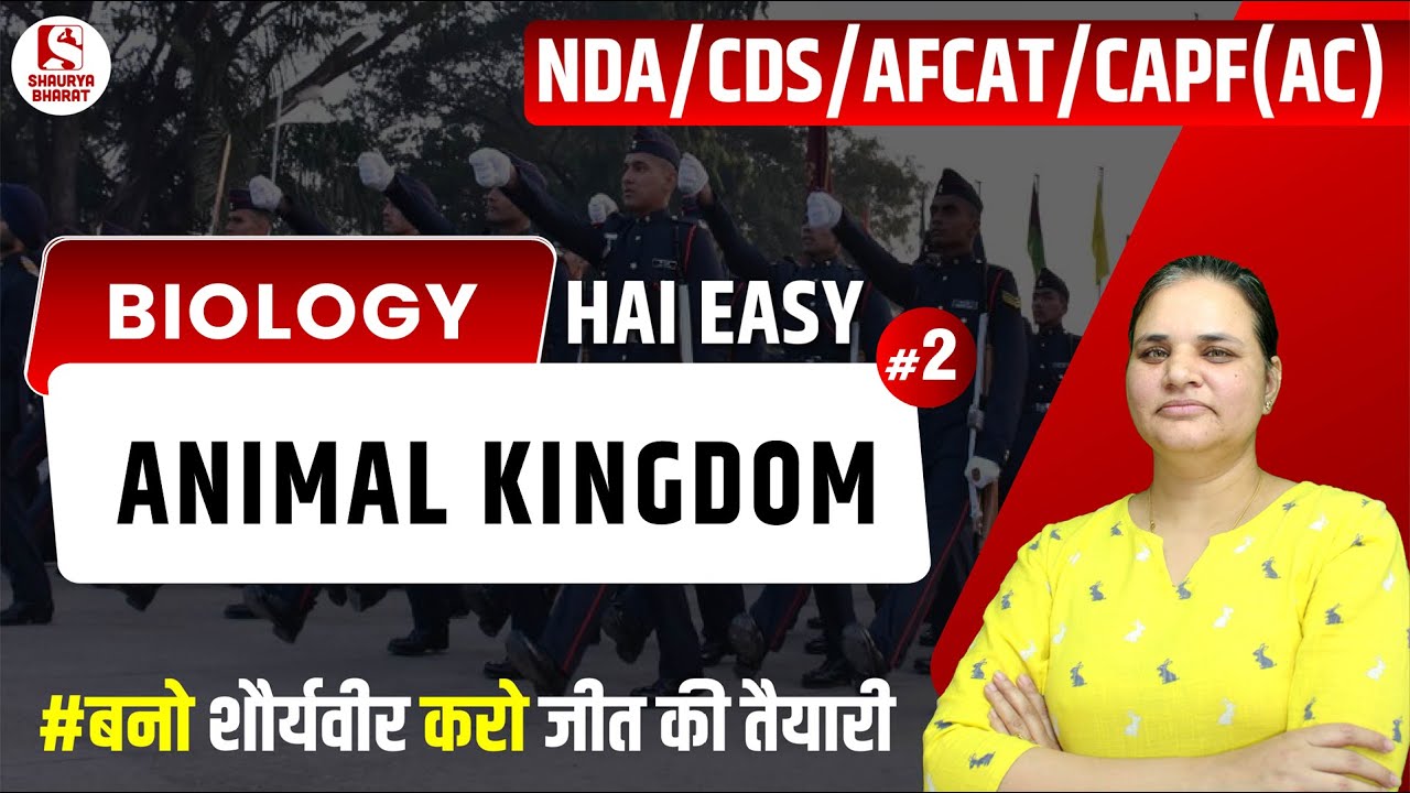 #85 Animal Kingdom (2) | Biology Class for NDA / AFCAT / CDS / CAPF | By Jyoti Ma'am