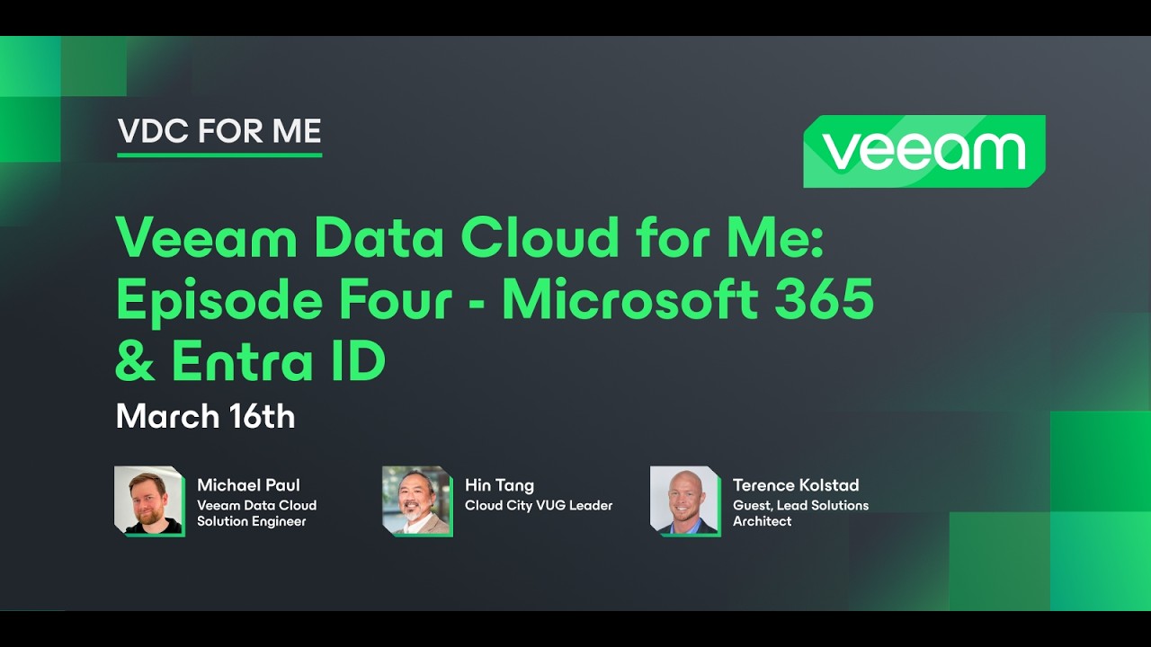 Veeam Data Cloud for Me: Episode 4 - Microsoft 365 & Entra ID