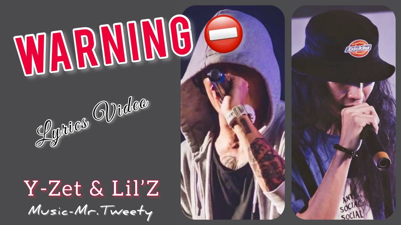 Y Zet Lil Z - WARNING Lyrics Video