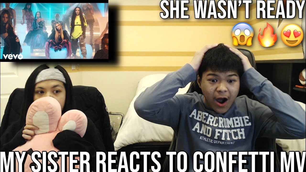 My SISTER Reacts To Little Mix - Confetti (Official Video) ft. Saweetie | SHE WASN'T READY