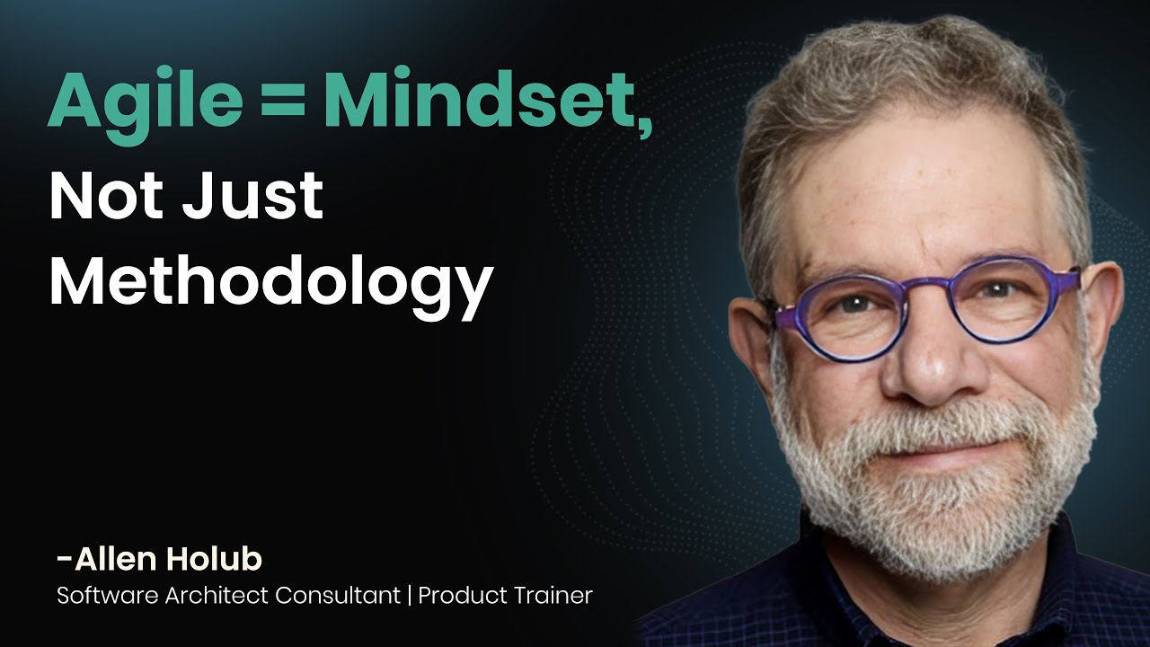Building better software, running experiments, 'agile' mindset ft. Allen Holub, Software Architect
