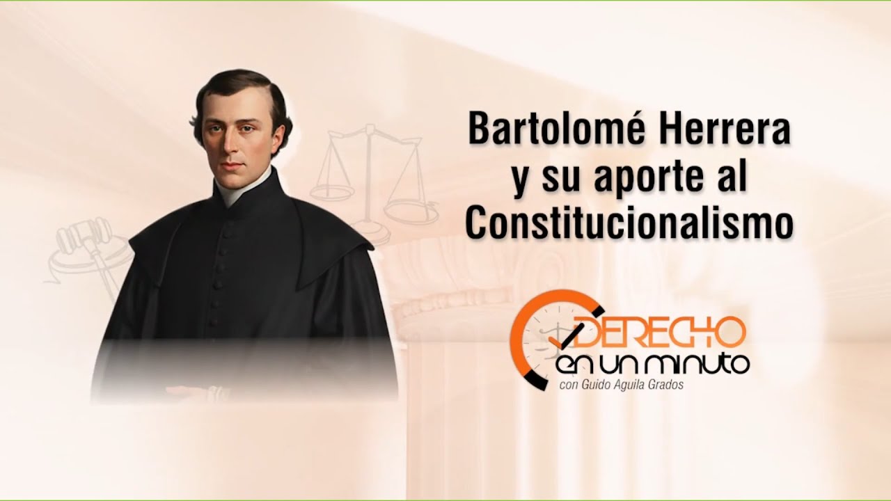 Bartolomé Herrera y su aporte al Constitucionalismo - DE1M #437
