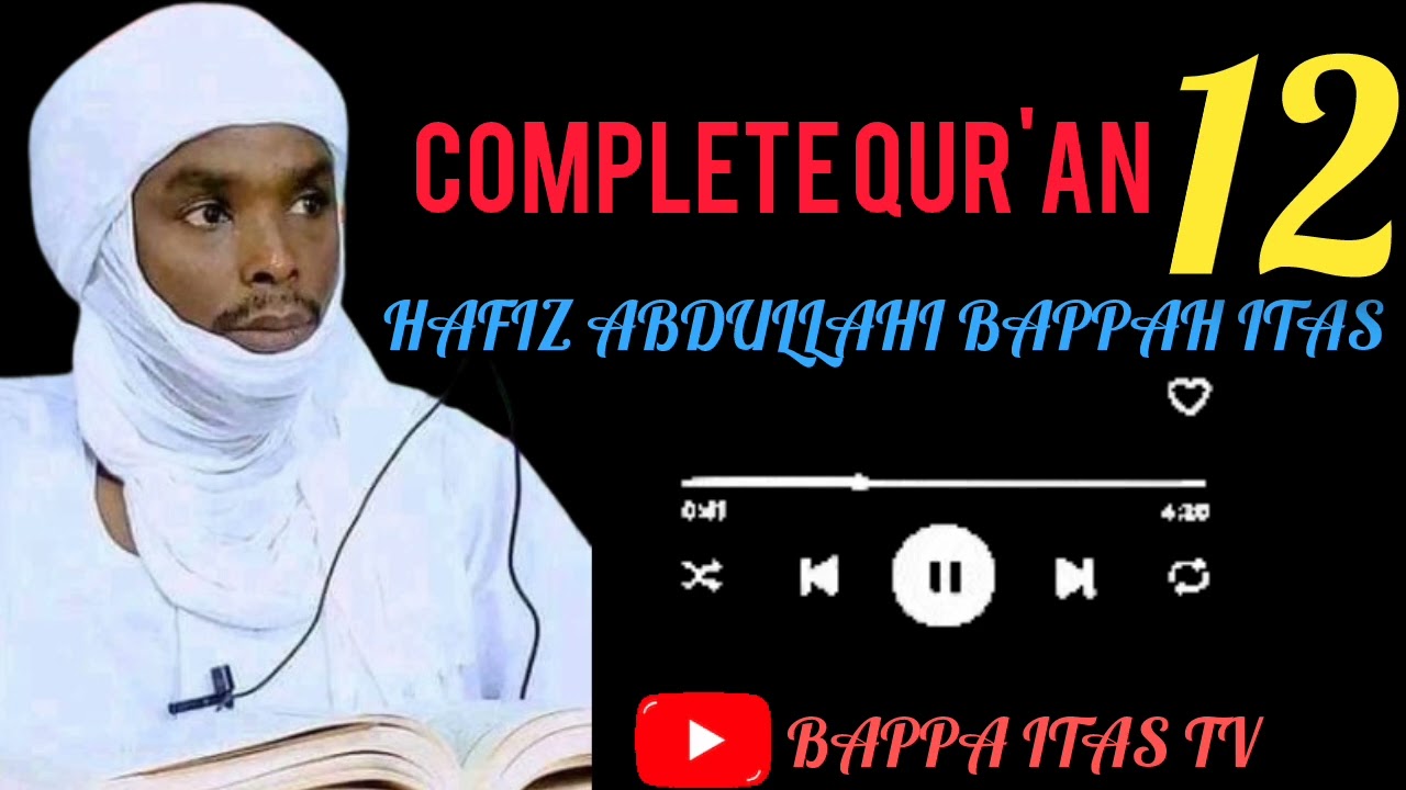 AL-HAFIZ ABDULLAHI BAPPAH ITASS JUZ 12