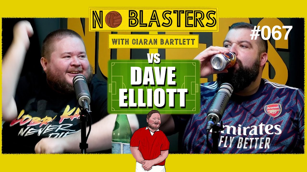 No Blasters #067. Vs Dave Elliott