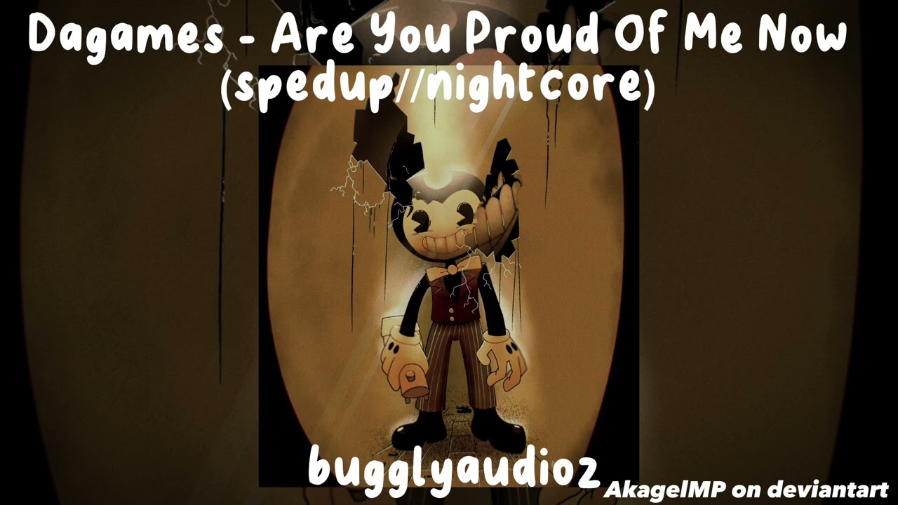 Dagames - Are You Proud Of Me Now (spedup//nightcore)