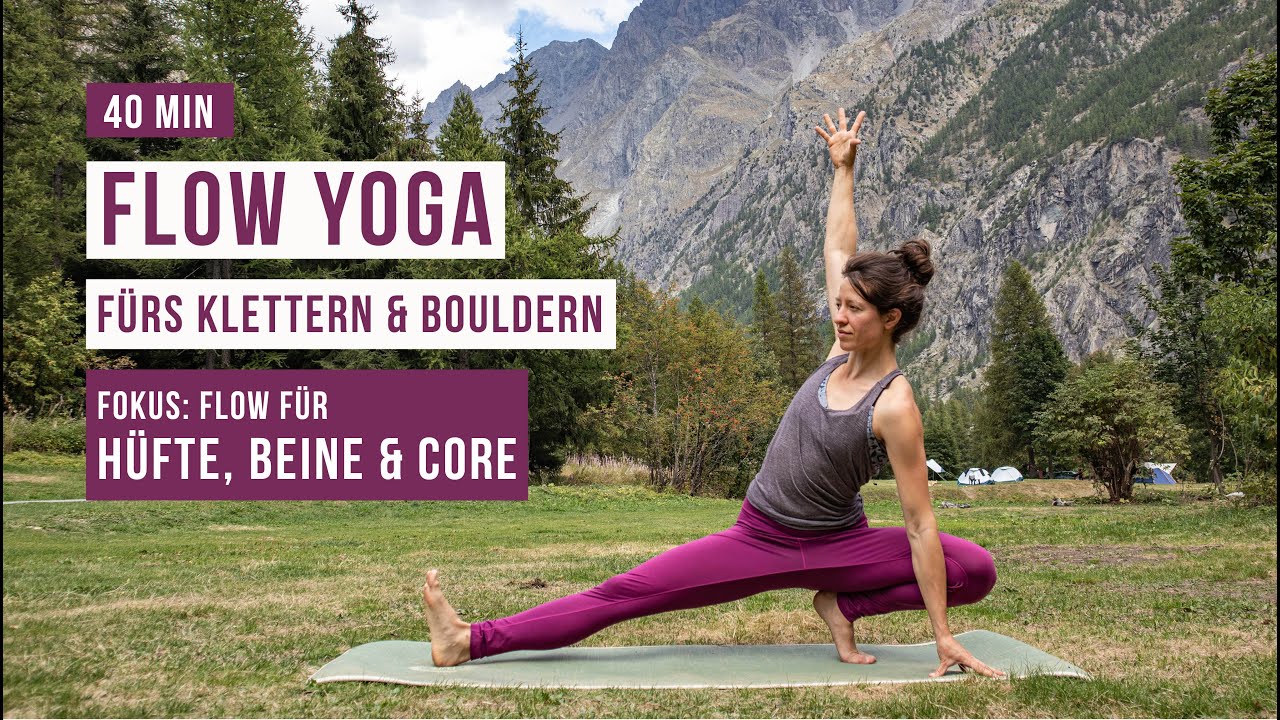 Flow Yoga fürs Klettern und Bouldern | 40 min für Hüftmobilität und Körperspannung