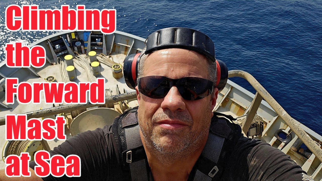 Climbing the Forward Mast at Sea
