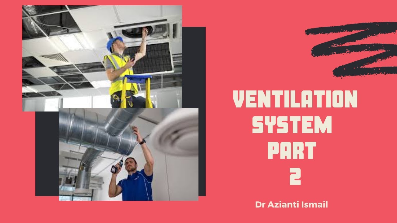 MEM376 Chapter 3 Ventilation System part 2