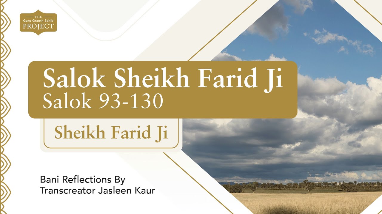 Explore Salok Sheikh Farid Ji (Salok 93-130)