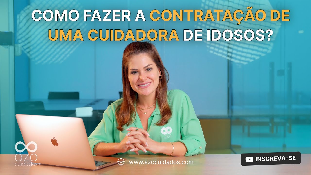 Como fazer a contratação de uma Cuidadora de idosos?