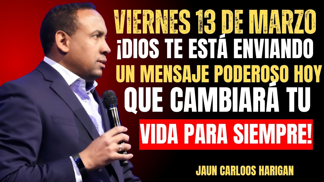 ¡DIOS TE ESTÁ ENVIANDO UN MENSAJE PODEROSO HOY QUE CAMBIARÁ TU VIDA PARA SIEMPRE!  — JAUN C HARRIGAN