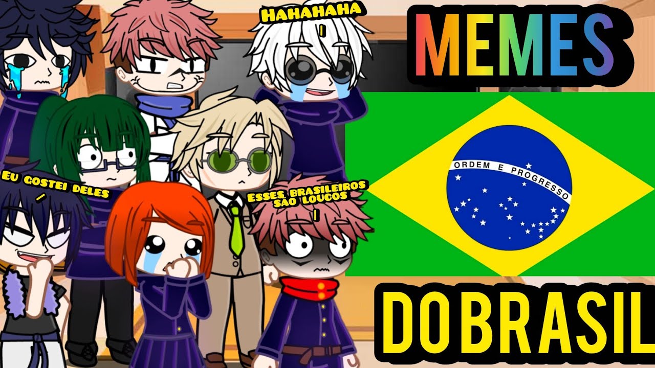 Jujutsu Kaisen react a MEMES DO BRASIL 😂❤️ JUJUTSU KAISEN REACT A MEMES BRASILEIROS