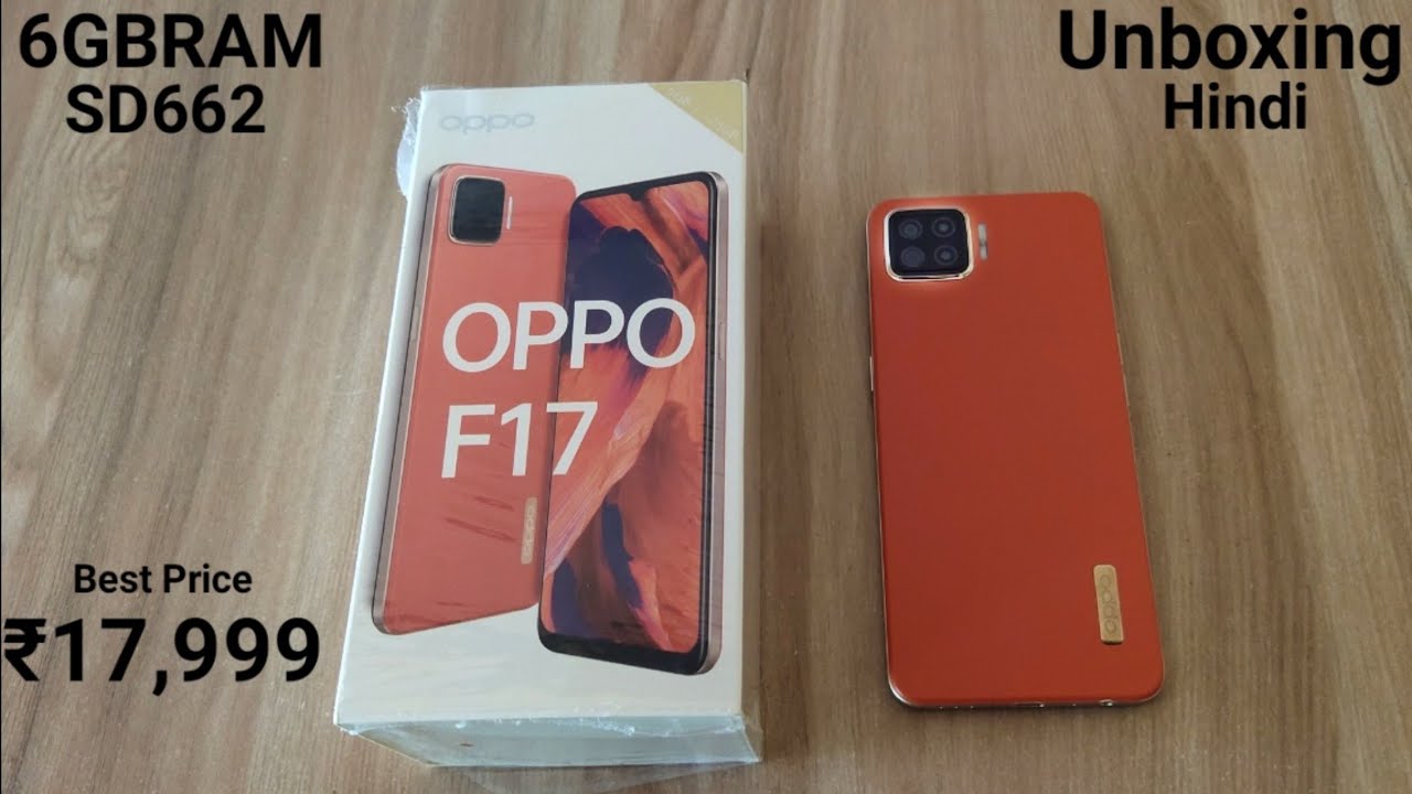 Oppp F17 Unboxing, First Look & Review!! Oppo F17 Price, Features & Many More Oppo F17