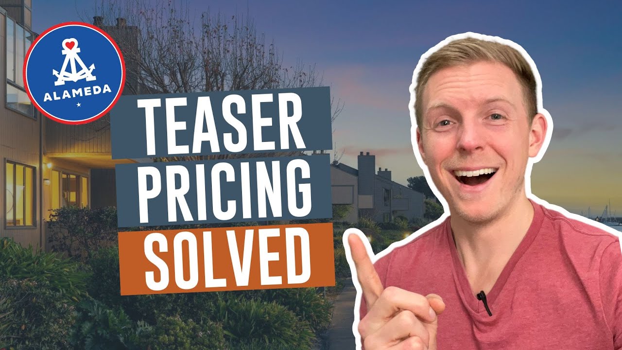 Alameda Teaser Pricing Solved | Alameda, CA Real Estate Market