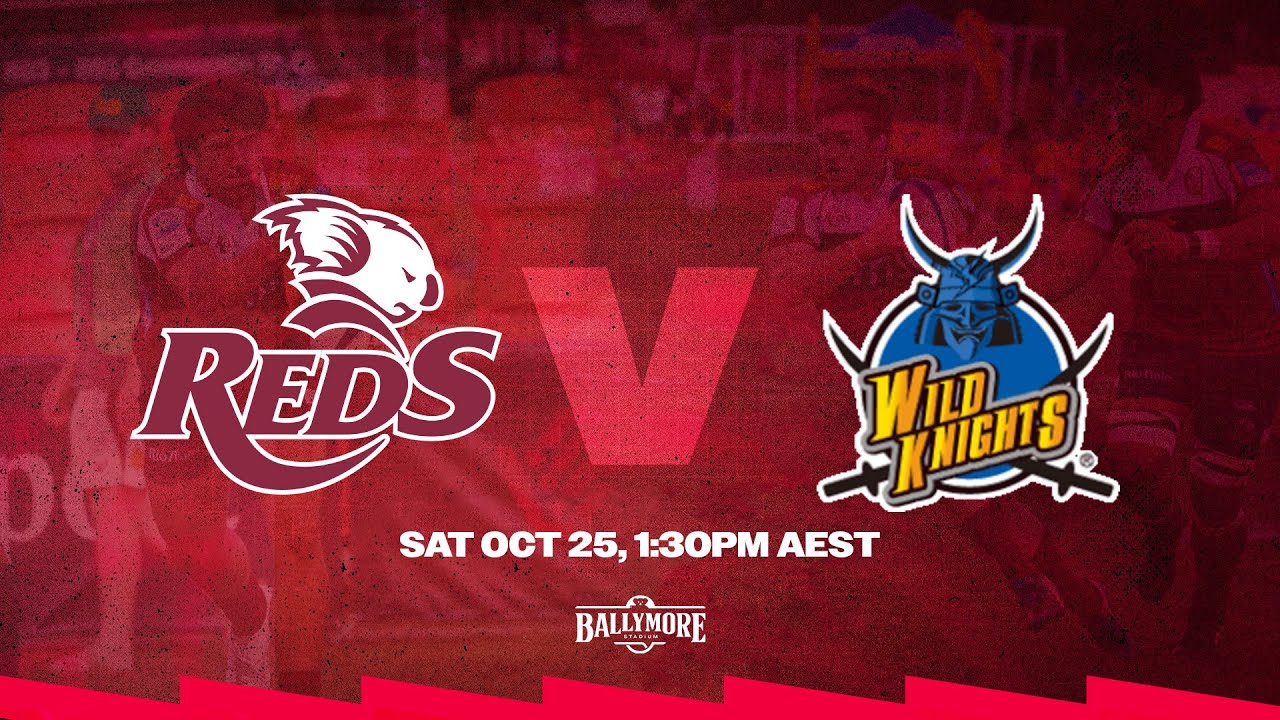 LIVE: Queensland Reds v Saitama Panasonic Wild Knights