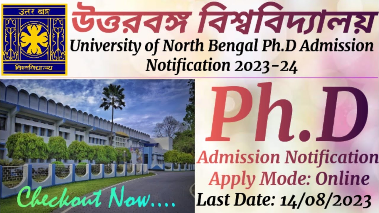 North Bengal University Ph.D Admission 2023-23❗Ph.D Notification NBU❗PhD North Bengal University❗