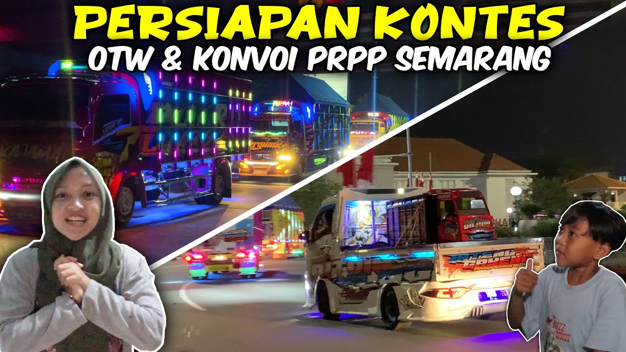 PREPARE DITDIM TEAM BERANGKAT KE KONTES SEMARANG, KONVOY BARENG TEAM IRSYAD PUTRA KAROSERI