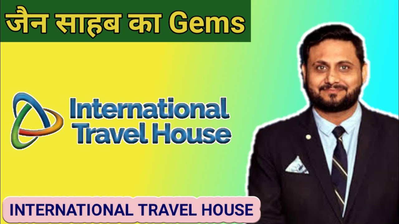 JAIN SAHAB KA GEMS STOCK | INTERNATIONAL TRAVEL HOUSE LTD | EXPERT OPINION ON ITHL | ITHL