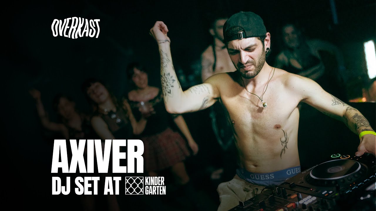 AXIVER Dj Set | OVERKAST - Kindergarten Bologna