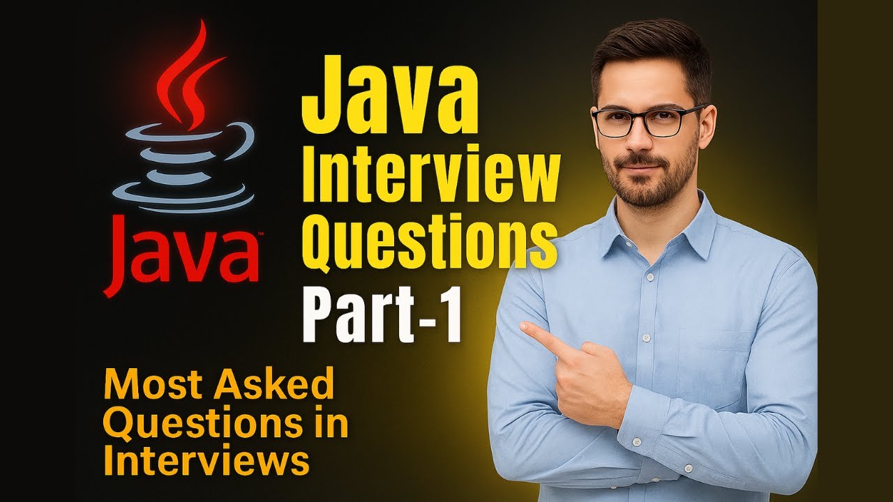 Top Java Interview Questions with Answers | Core Java Concepts Explained