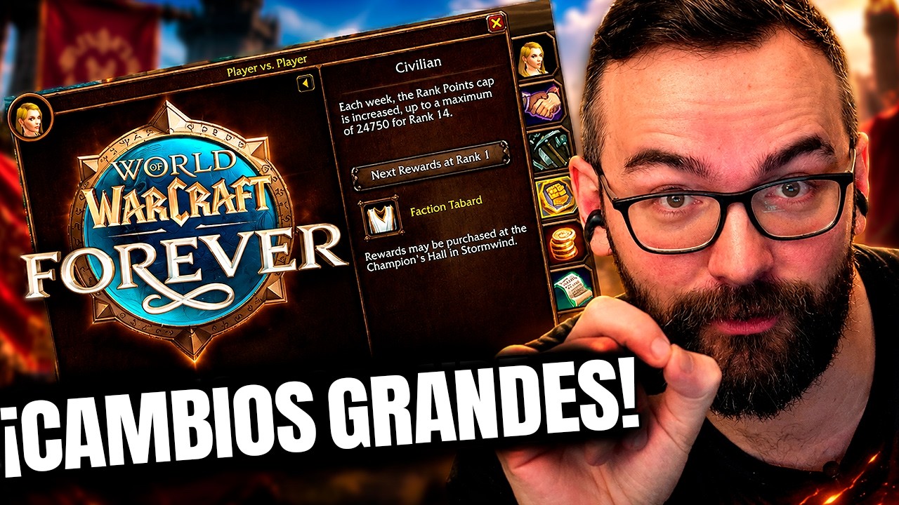 🔴 &iexcl;NUEVOS CAMBIOS PVP para WOW FOREVER! ⚔️ Xokas