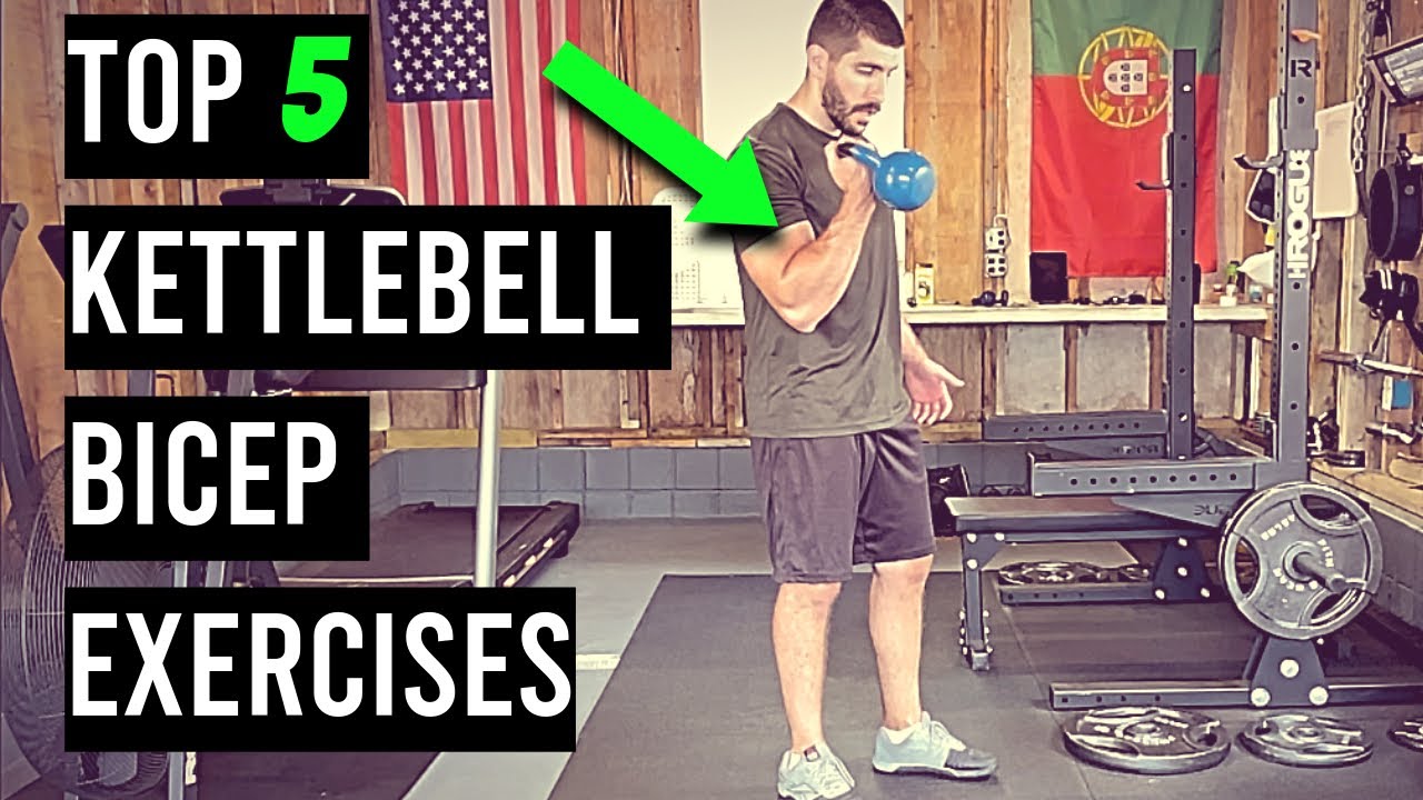 TOP 5 Kettlebell Biceps Exercises For Bigger Arms