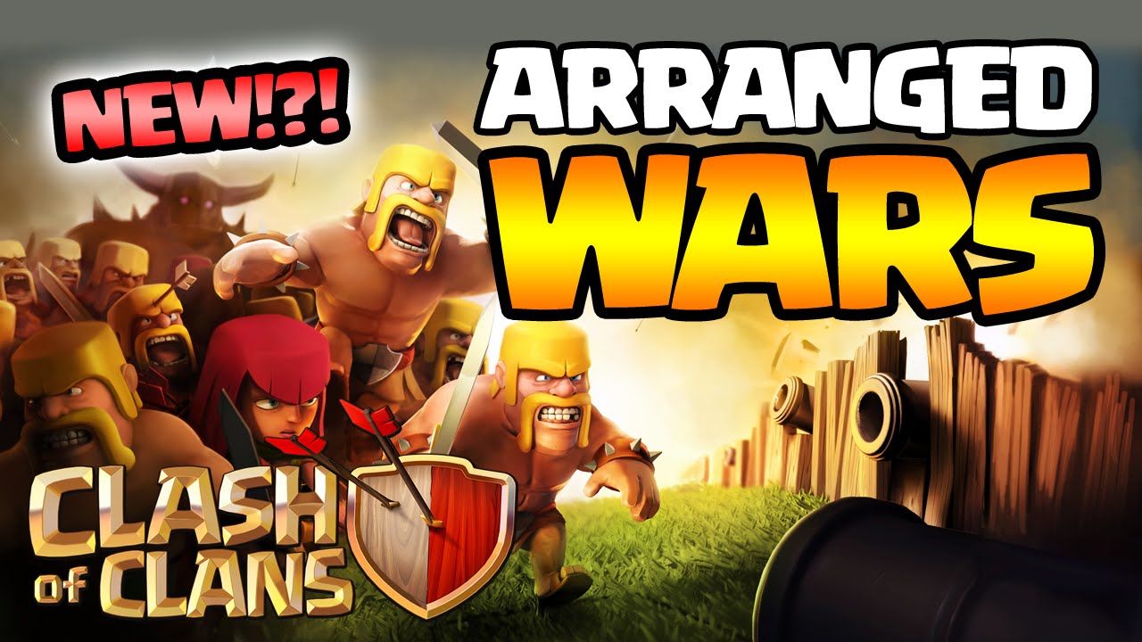 Clash of Clans: ARRANGED WARS - COMING SOON?