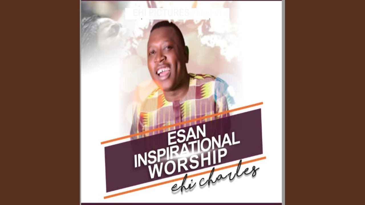 Esan Inspirational Worship